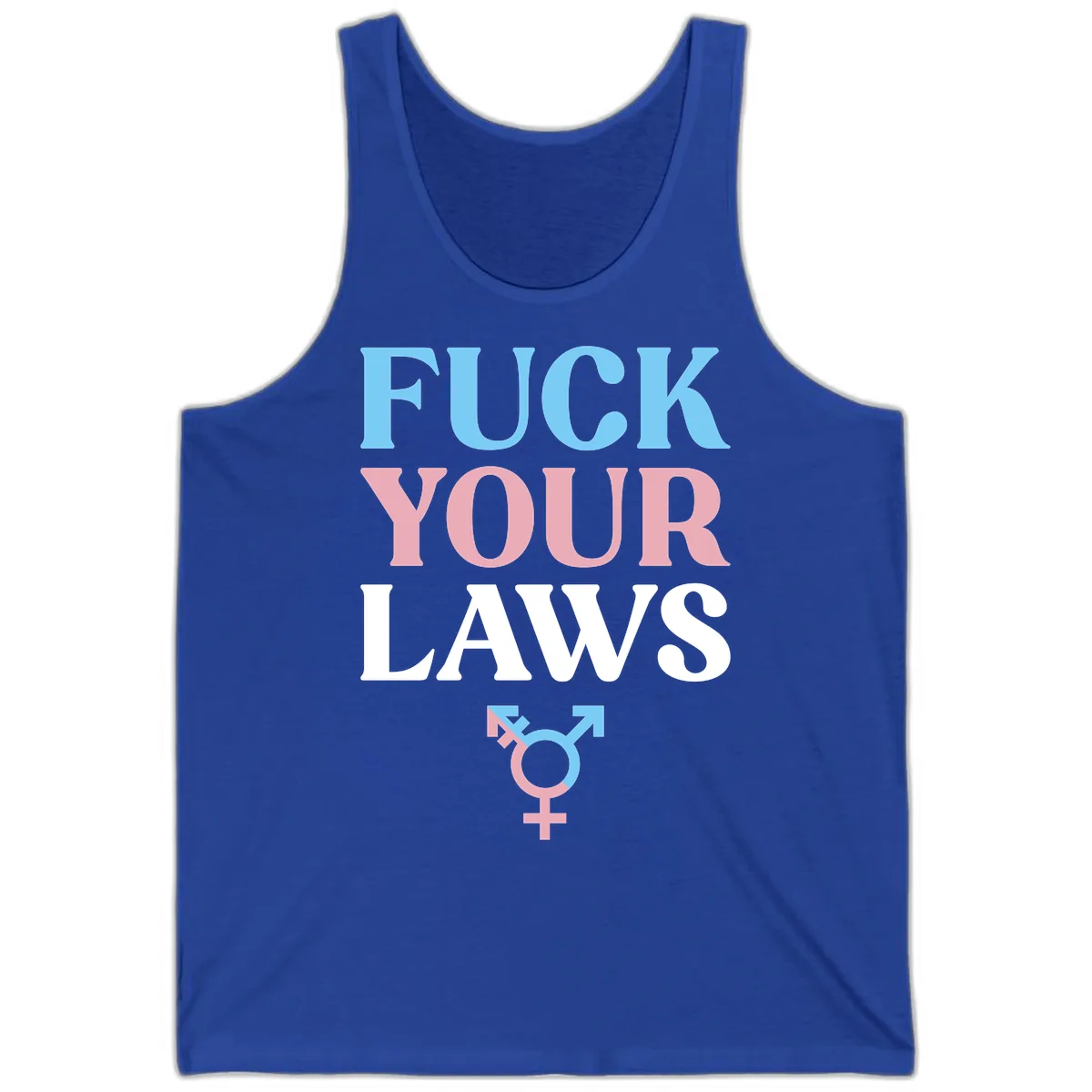 Fuck Your Laws Trans Pride Tank in True Royal