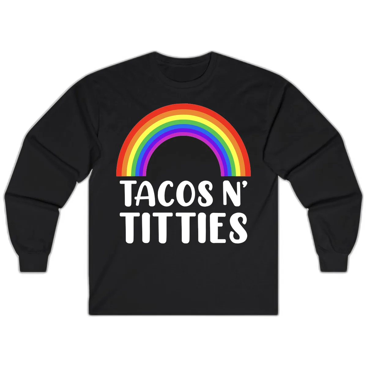 Tacos N' Rainbows Pride Design Long Sleeve in Black