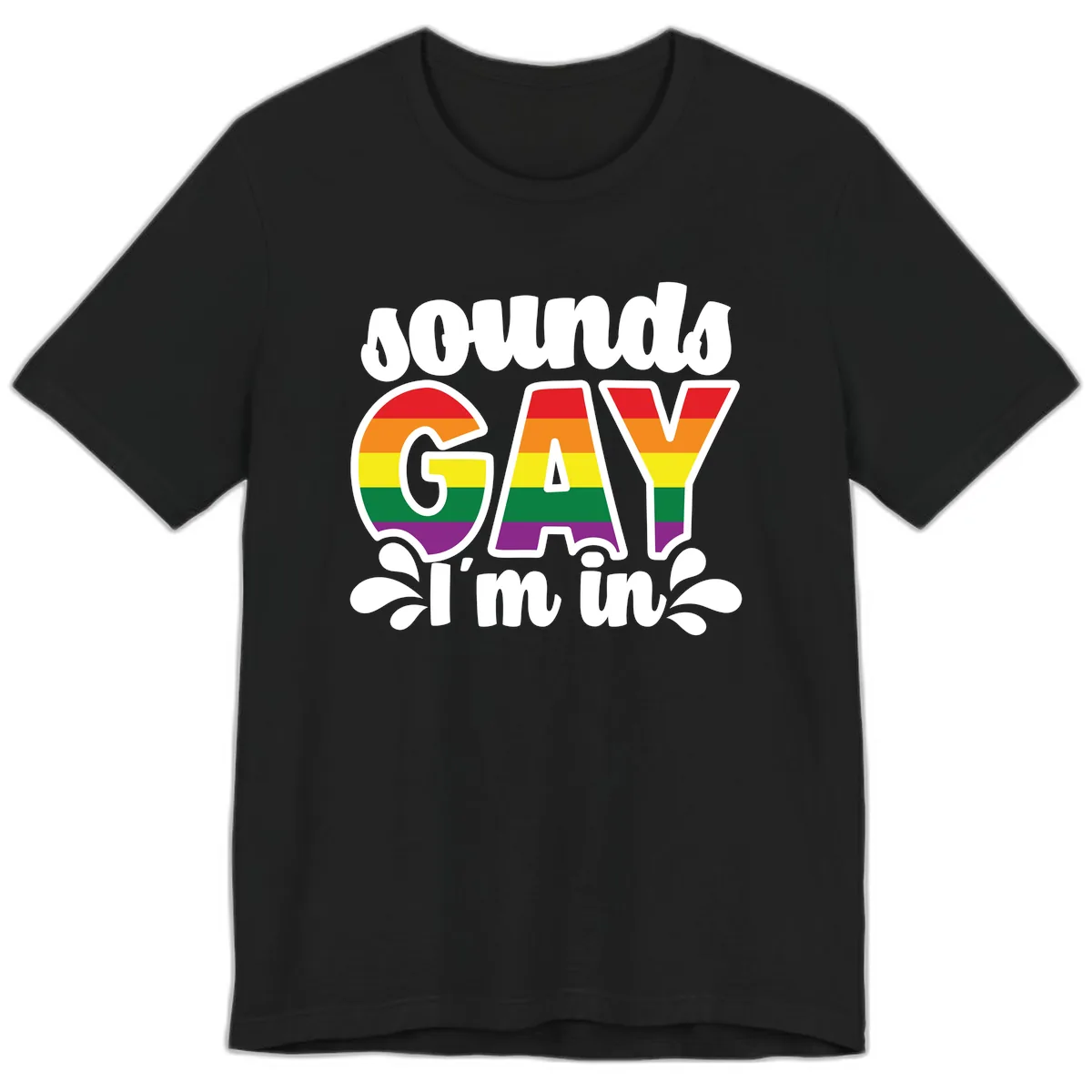 Proud Gay I'm In Rainbow Pride Premium T-Shirt in Black