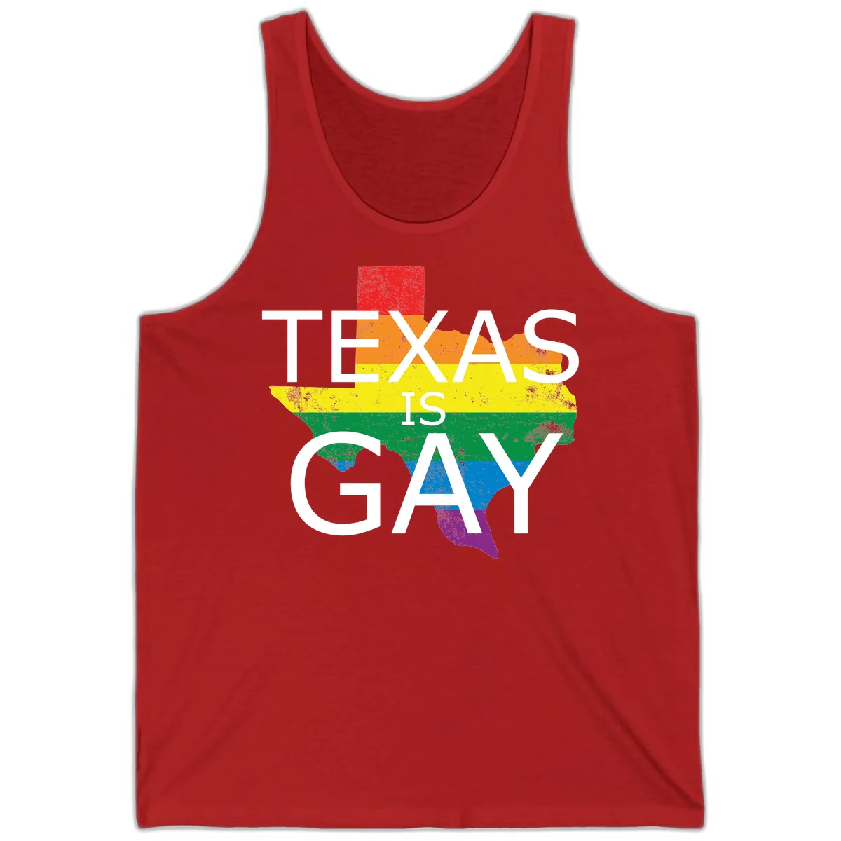 Texas Is A Gay Pride State Tank in Red