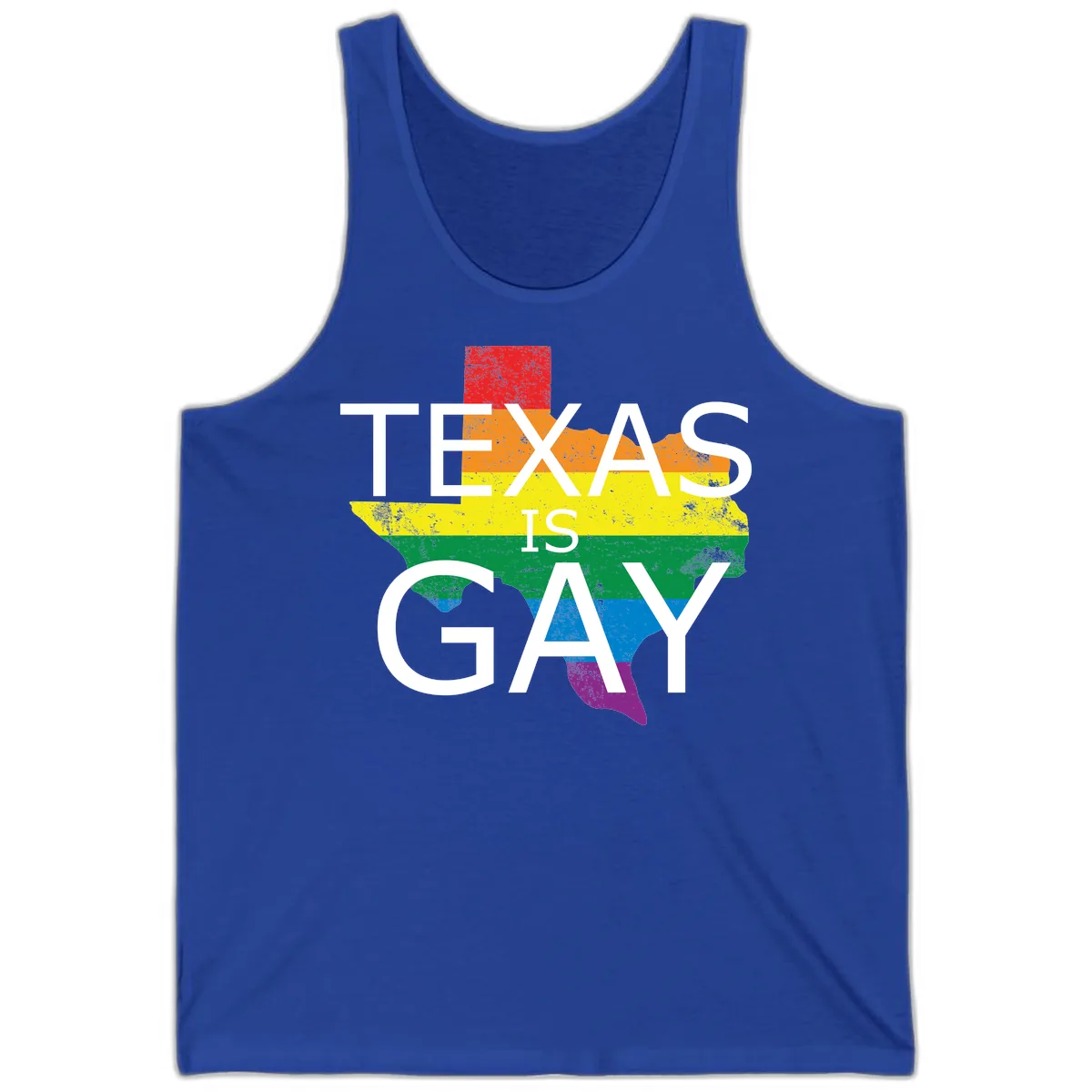 Texas Is A Gay Pride State Tank in True Royal