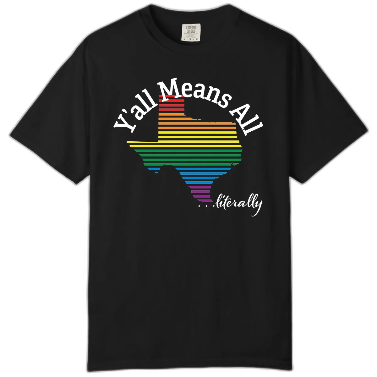 Y'all Means All Rainbow Funnel Comfort Color in Black