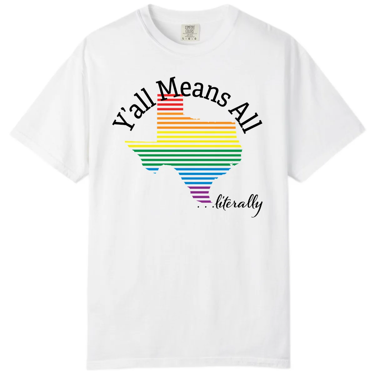 Y'all Means All Rainbow Funnel Comfort Color in White