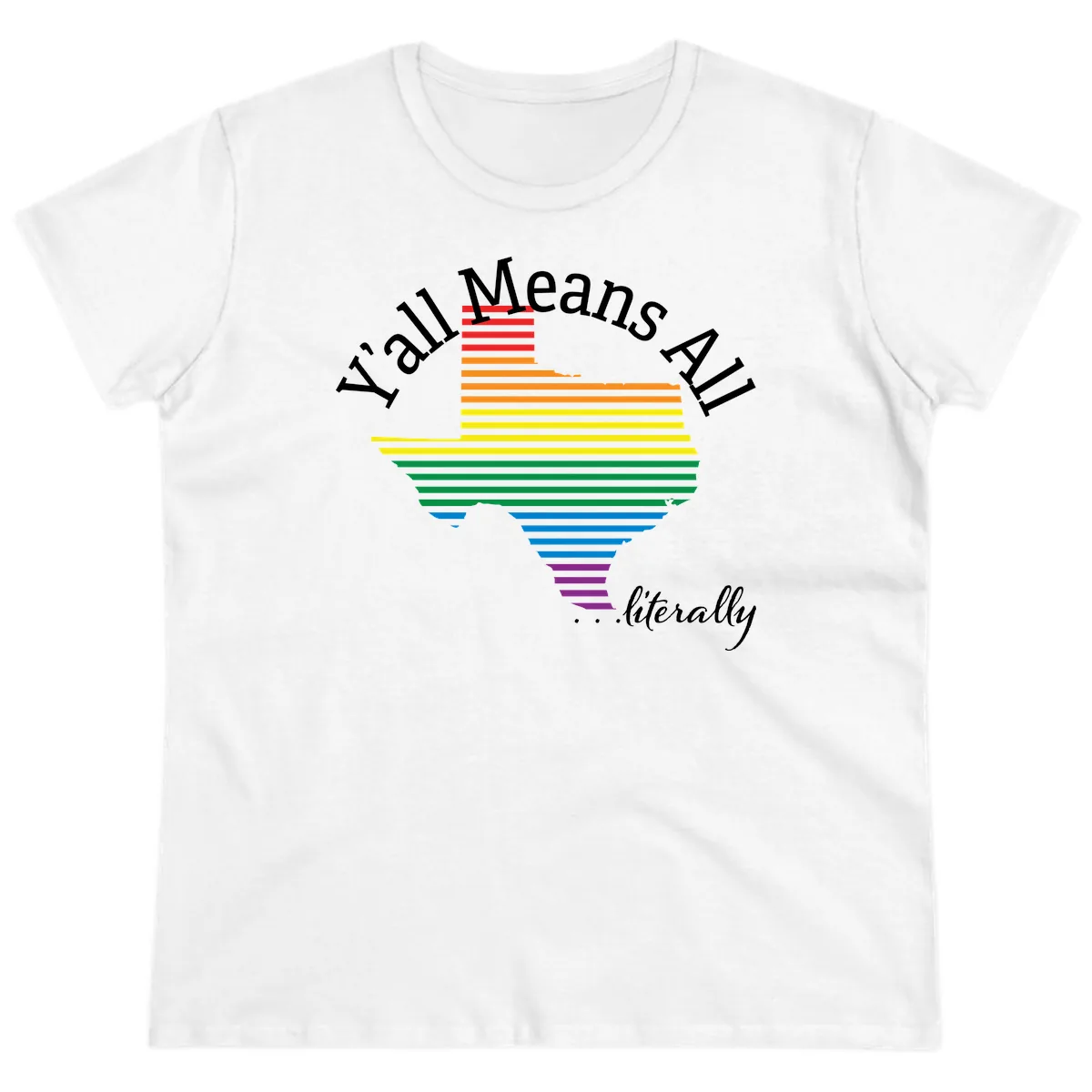 Y'all Means All Rainbow Funnel Ladies Tee in White