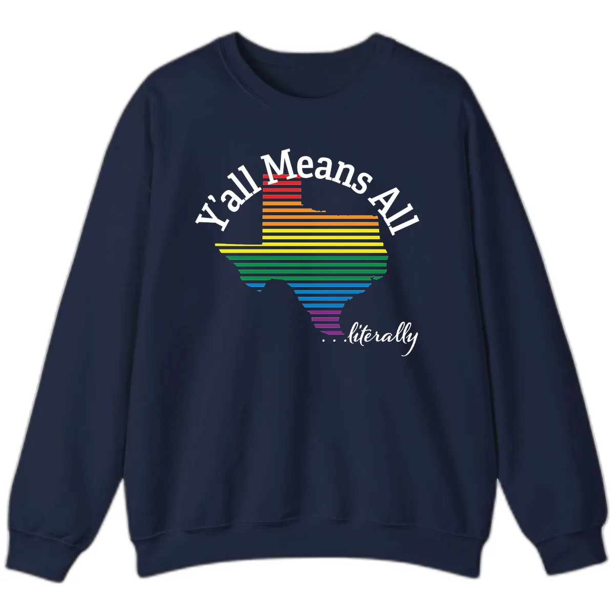 Y'all Means All Rainbow Funnel Sweatshirt in Navy
