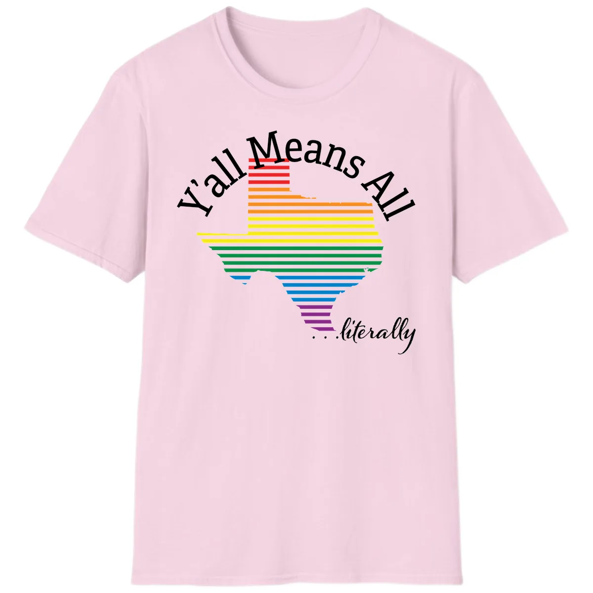 Y'all Means All Rainbow Funnel T-Shirt in Light Pink