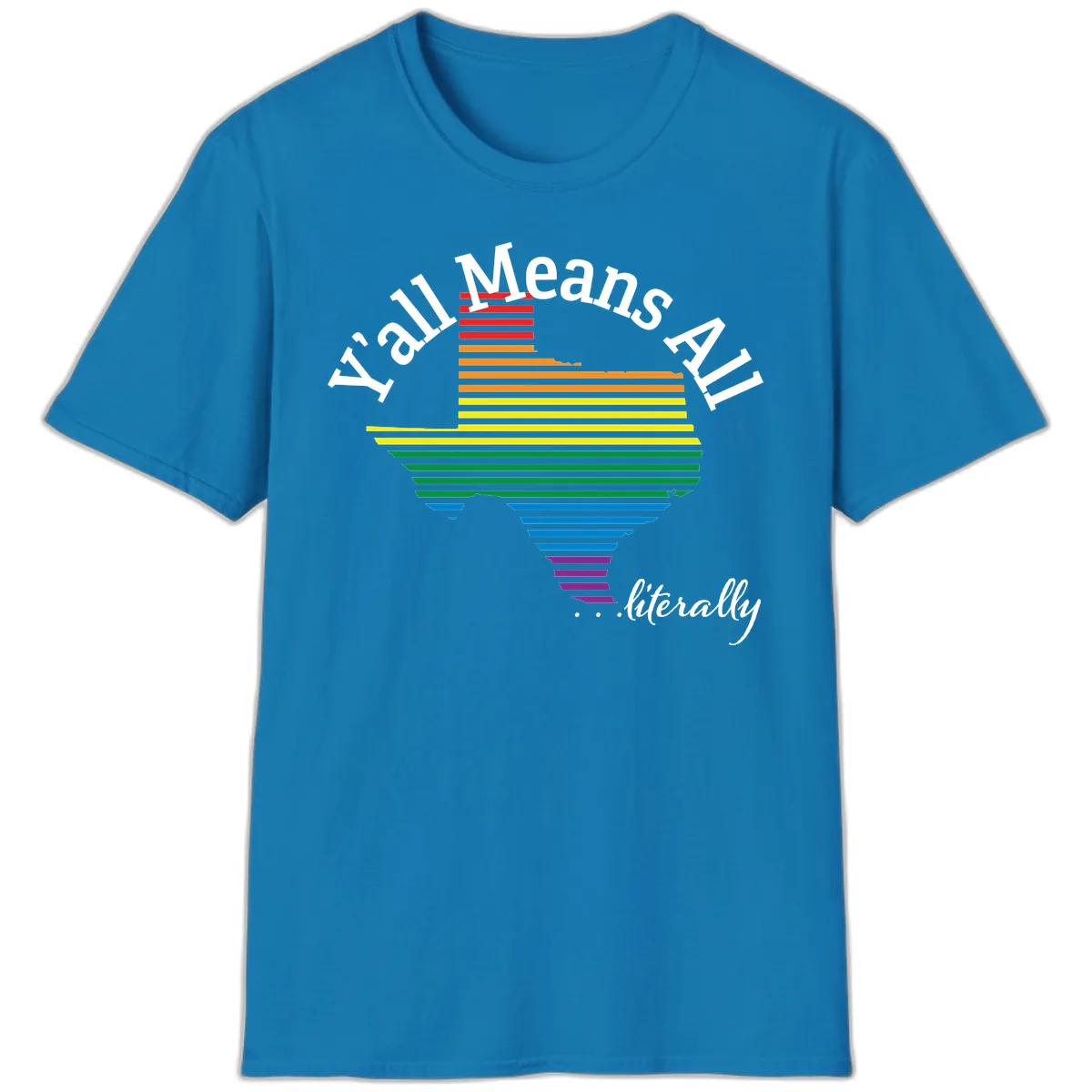 Y'all Means All Rainbow Funnel T-Shirt in Sapphire