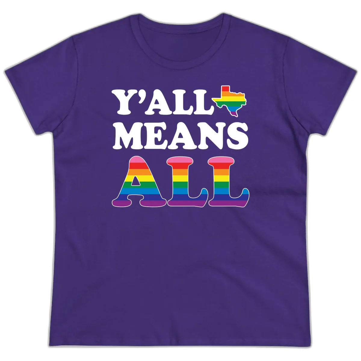 Y'all Means All Texas Pride Ladies Tee in Purple