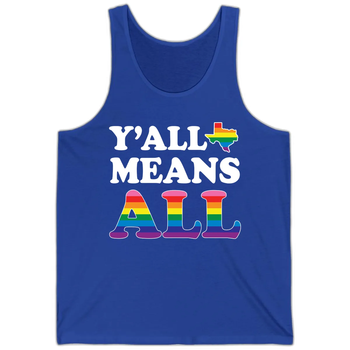 Y'all Means All Texas Pride Tank in True Royal