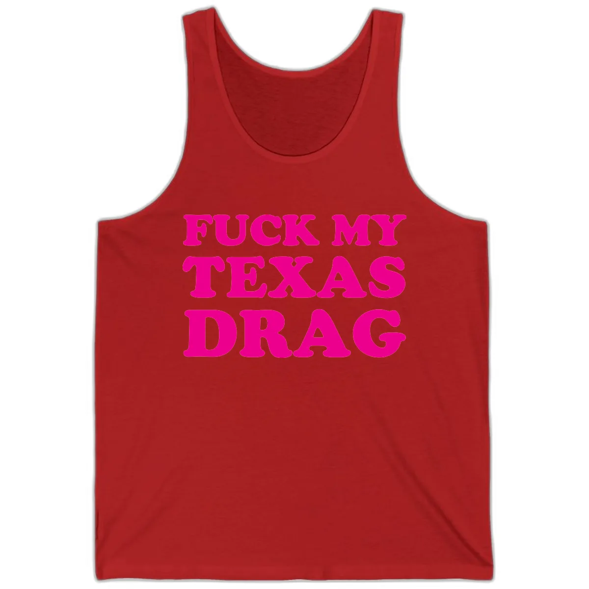 Fuck My Texas Drag Tank in Red