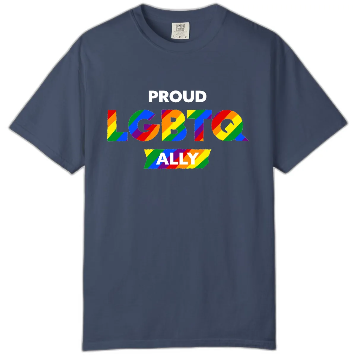 Proud LGBTQ Ally Rainbow Letters Comfort Color in Midnight
