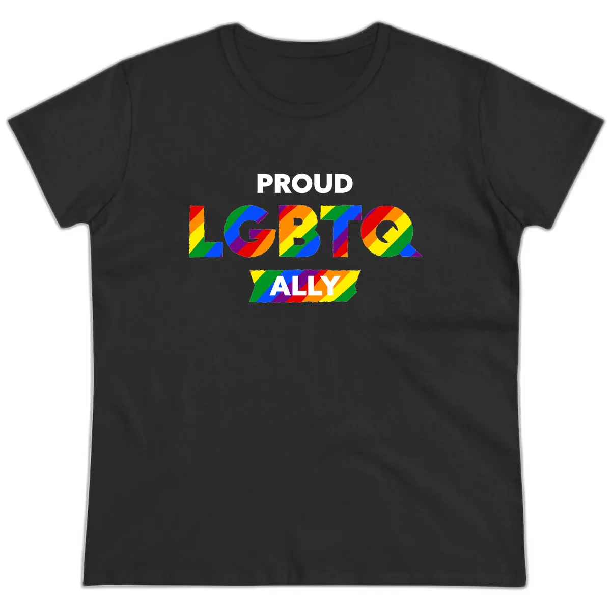 Proud LGBTQ Ally Rainbow Letters Ladies Tee in Black