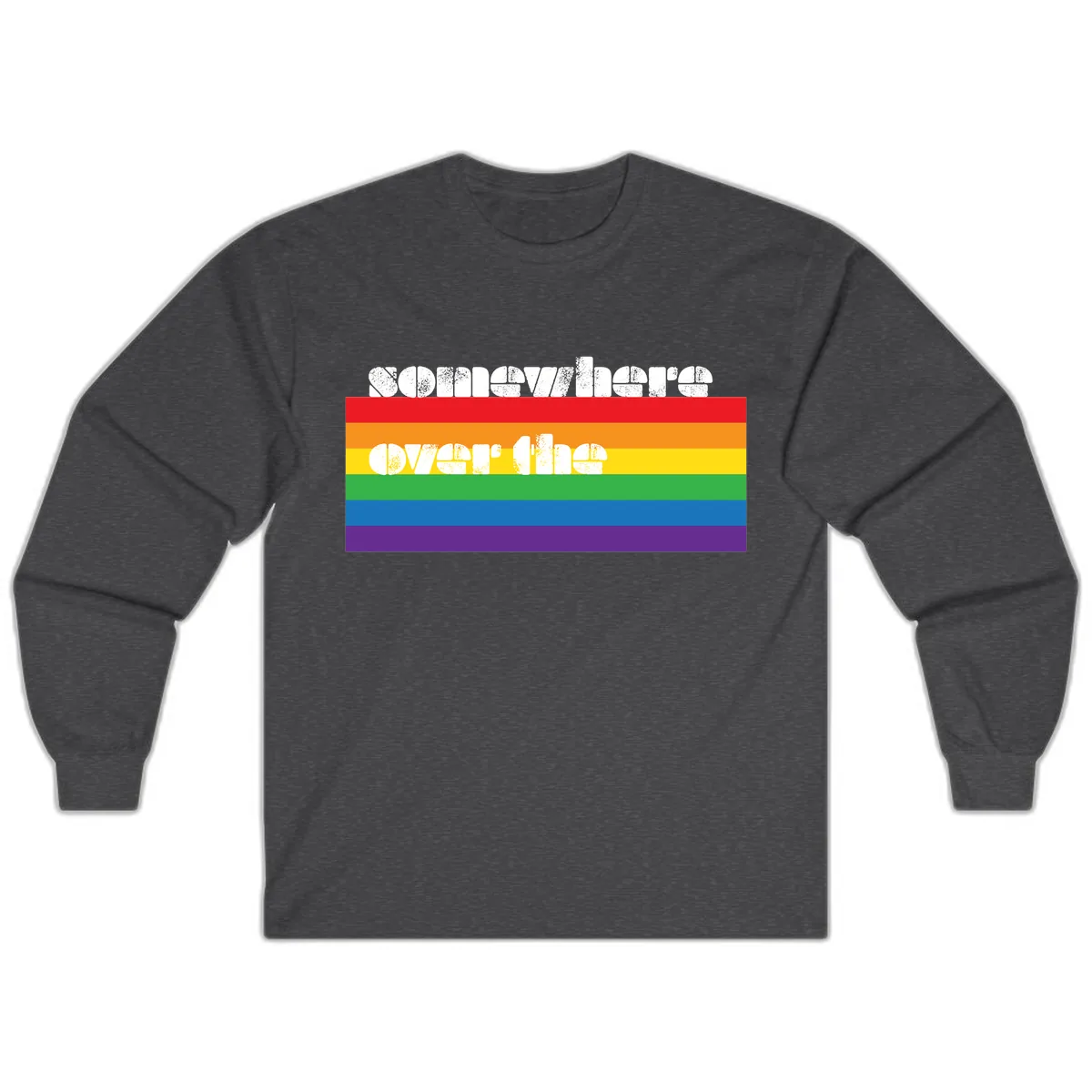 Somewhere Over The Rainbow Pride Long Sleeve in Dark Heather