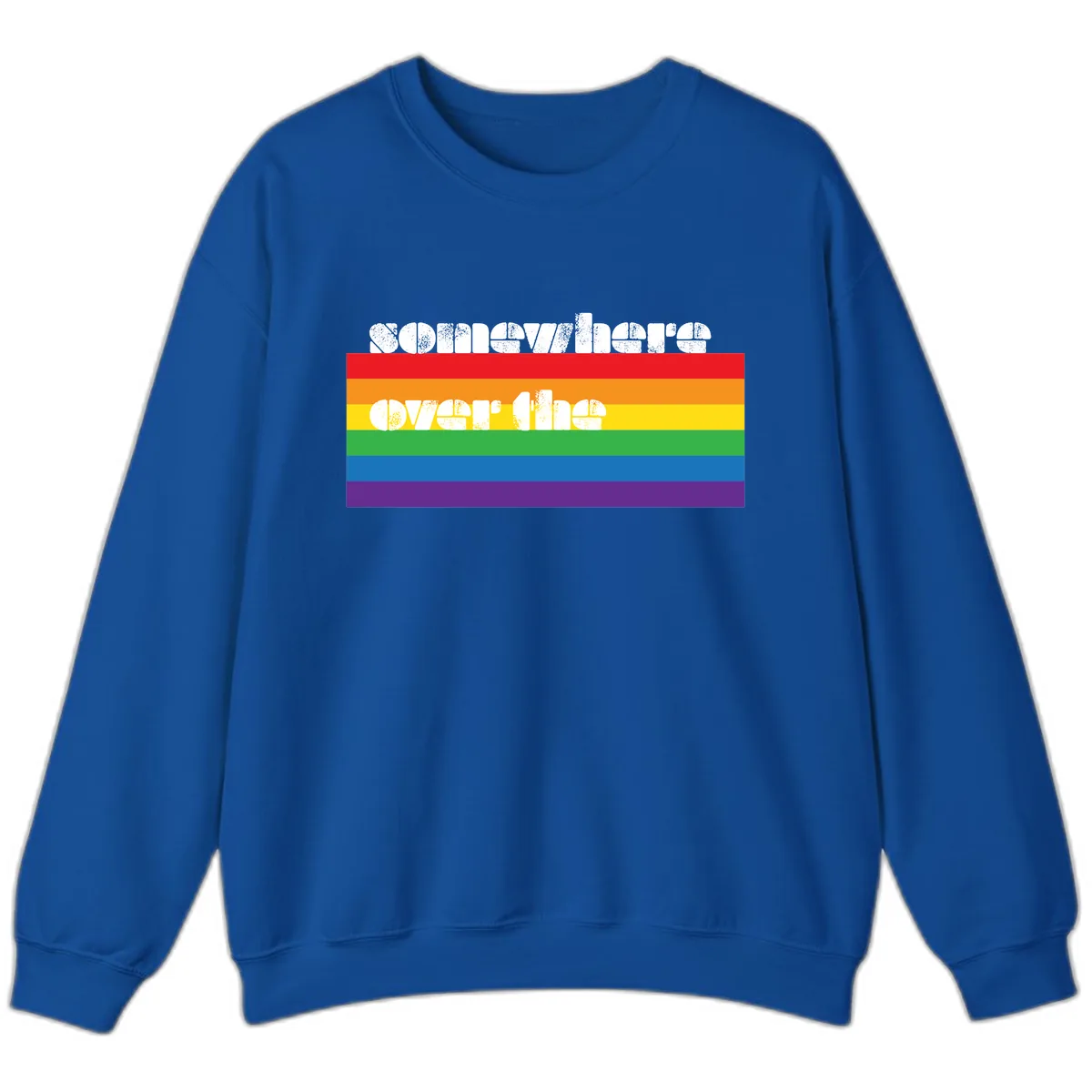Somewhere Over The Rainbow Pride Sweatshirt in Royal