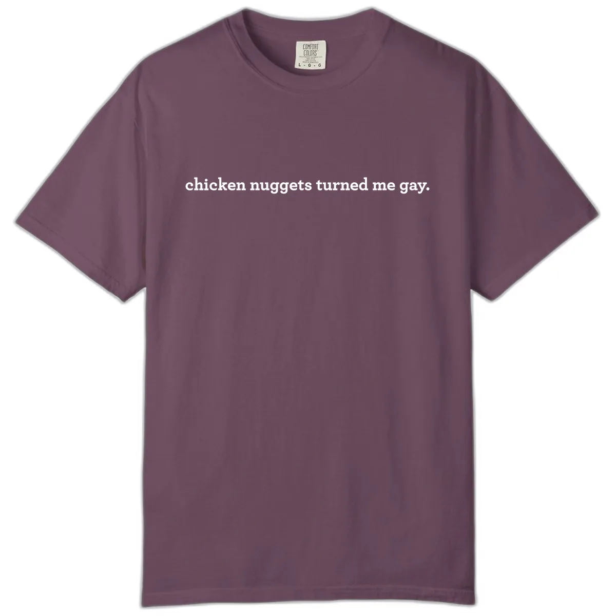 Chicken Nuggets Turned Me Gay Comfort Color in Berry