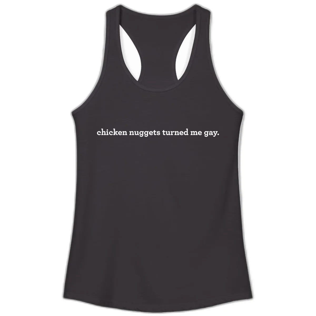 Chicken Nuggets Turned Me Gay Ladies Tank in Black