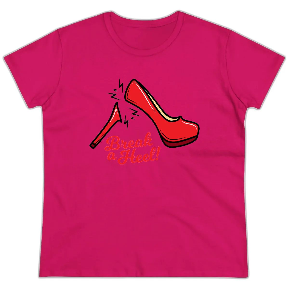 Break A Heel Ladies Tee in Heliconia