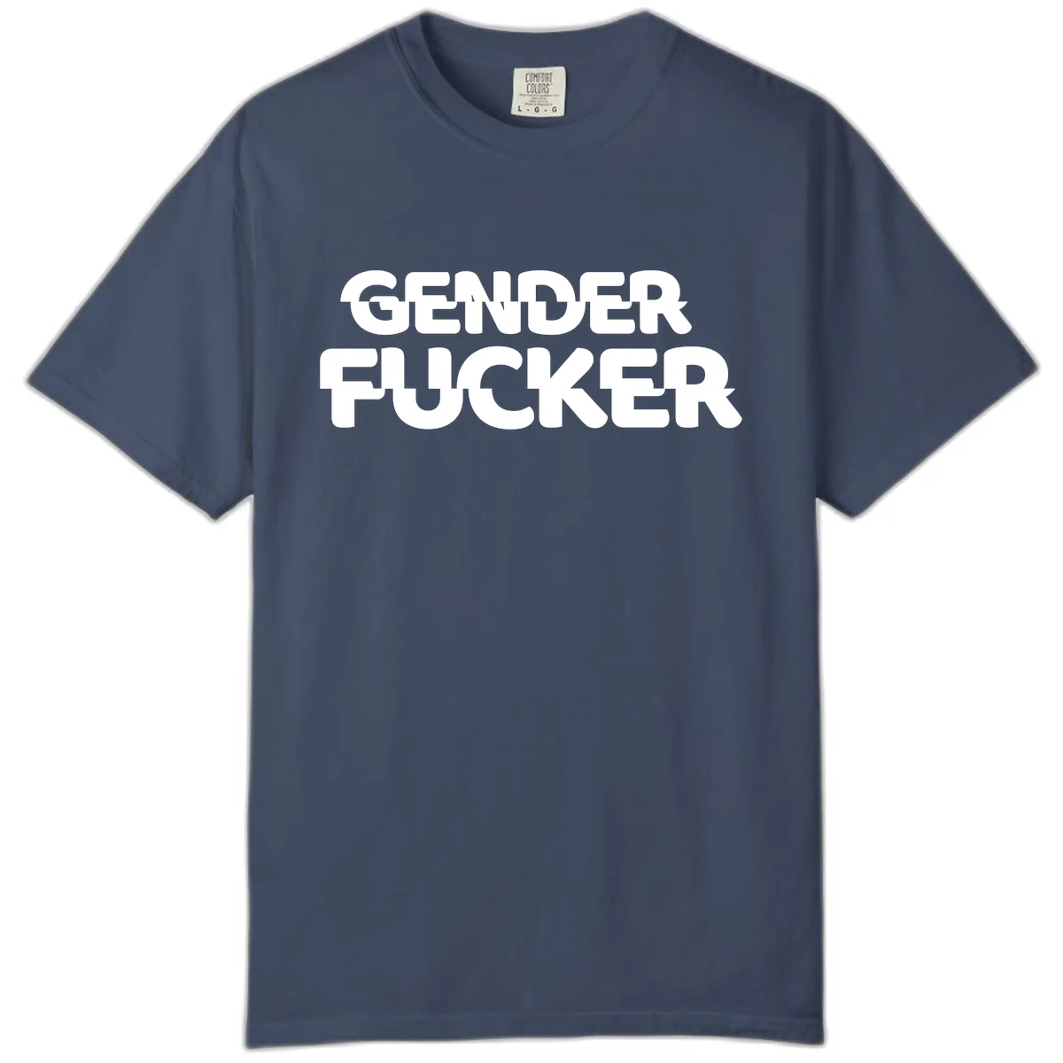 Gender Fucker Bold Statement Comfort Color in Midnight