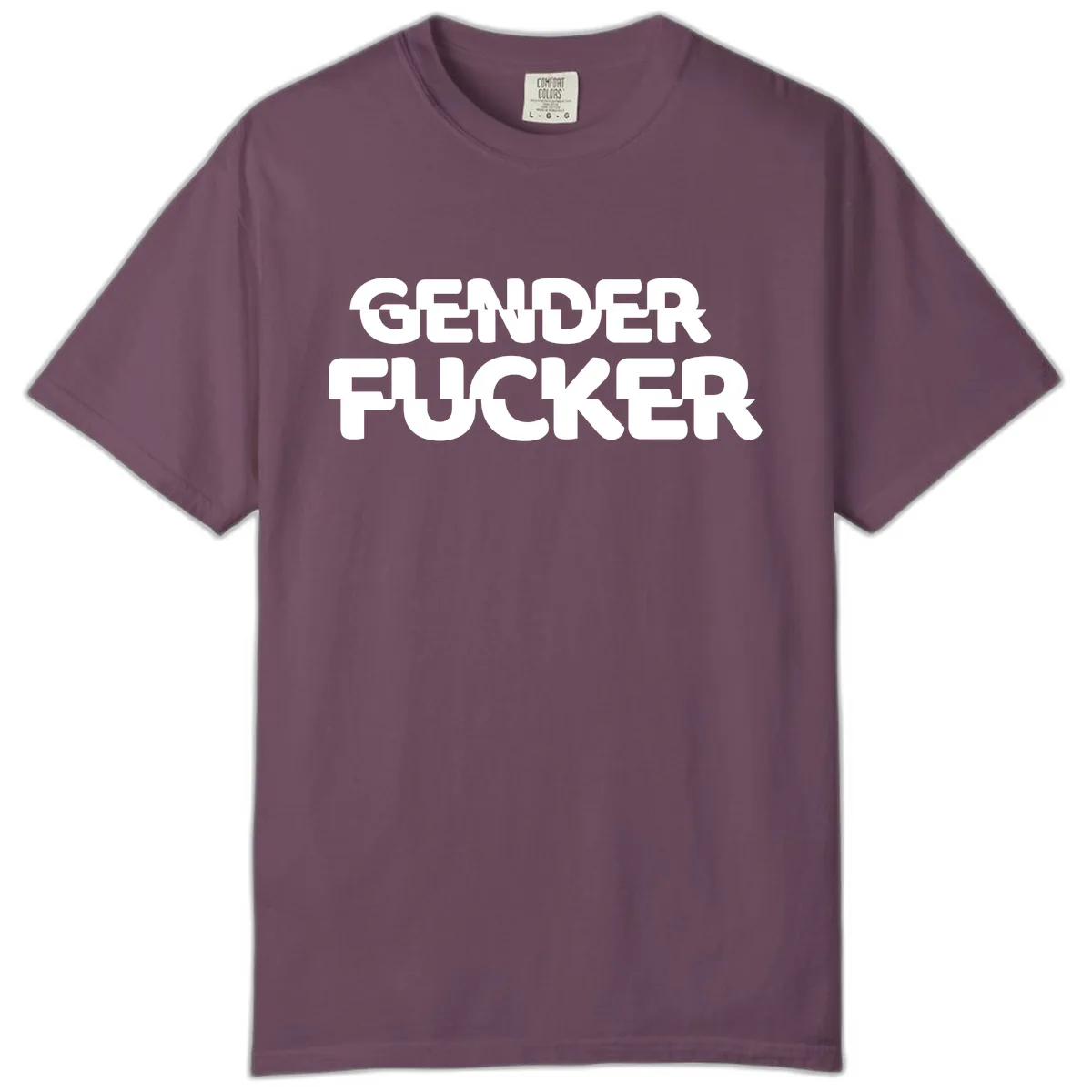 Gender Fucker Bold Statement Comfort Color in Berry