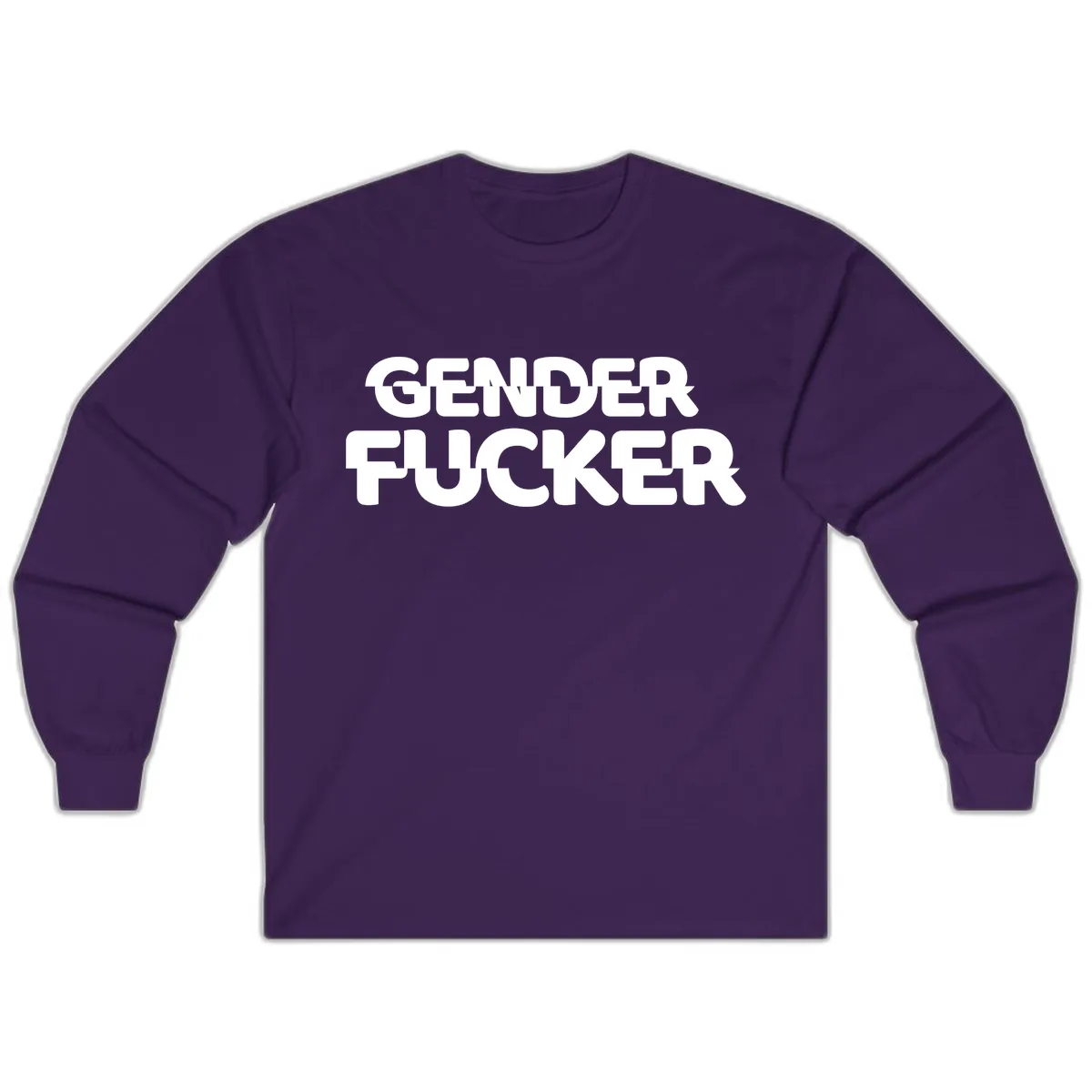 Gender Fucker Bold Statement Long Sleeve in Purple