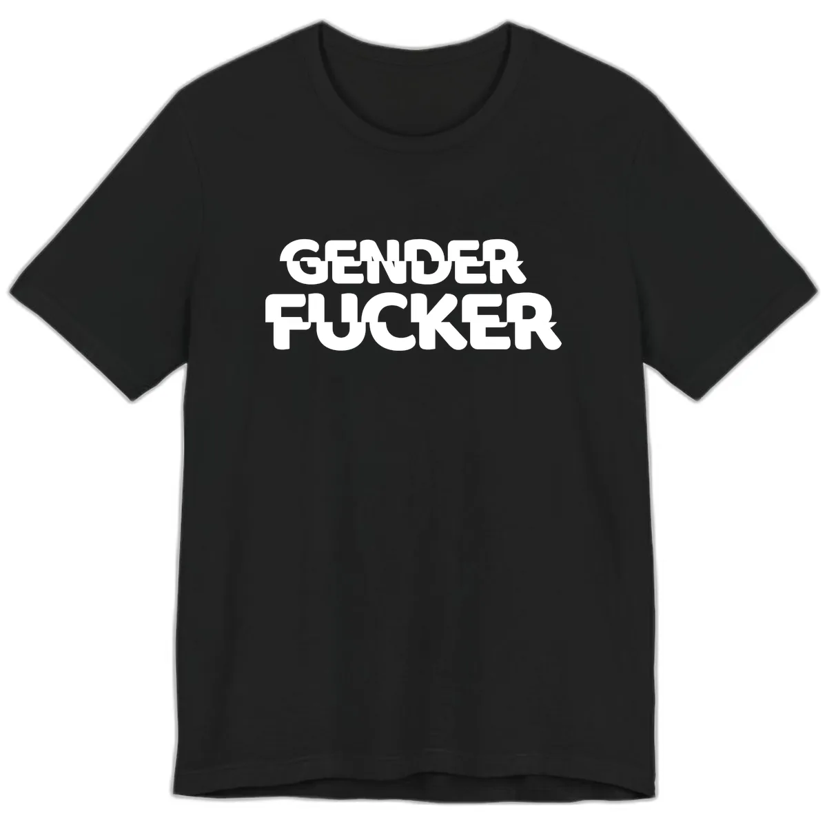 Gender Fucker Bold Statement Premium T-Shirt in Black