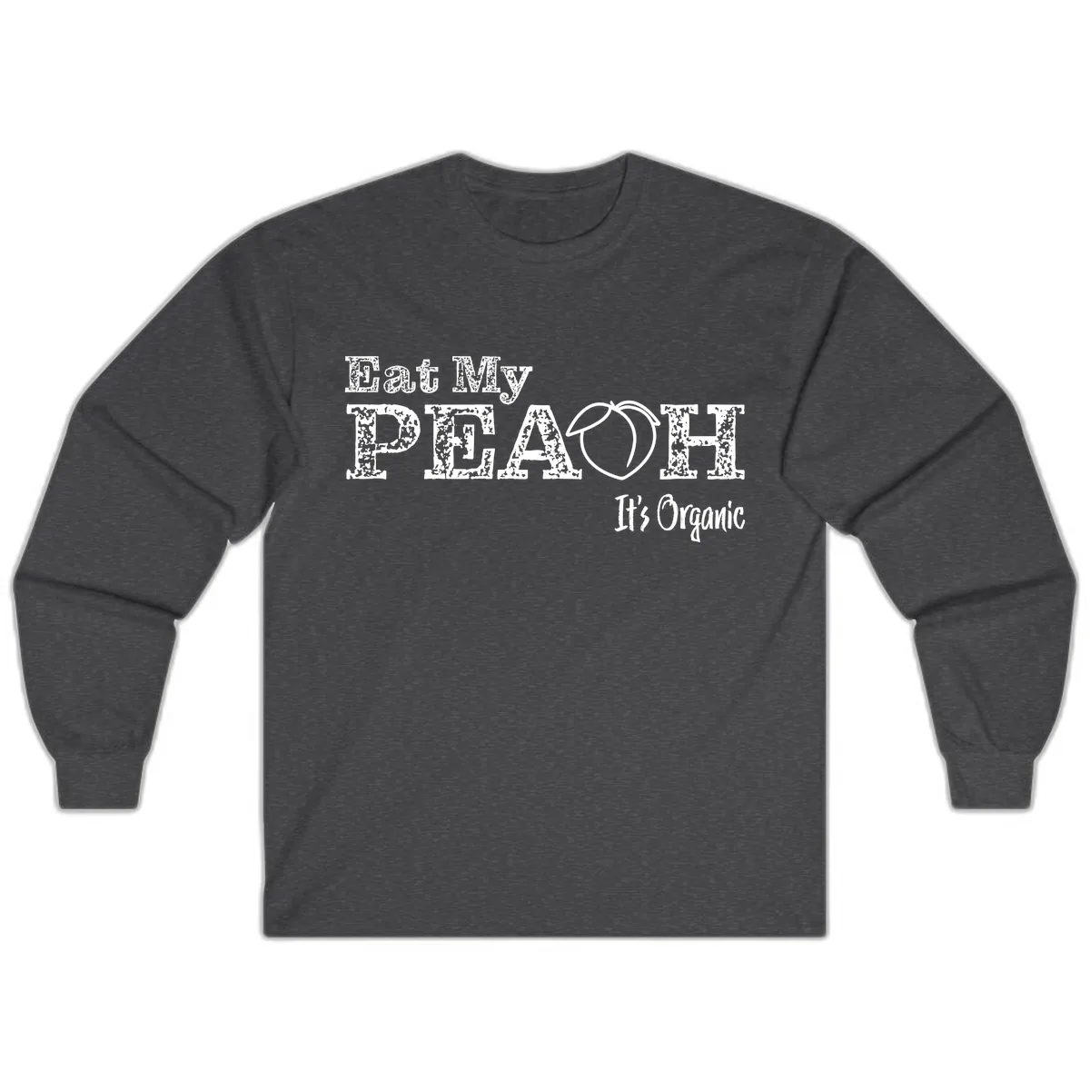 Eat My Peach It's Organic Long Sleeve in Dark Heather