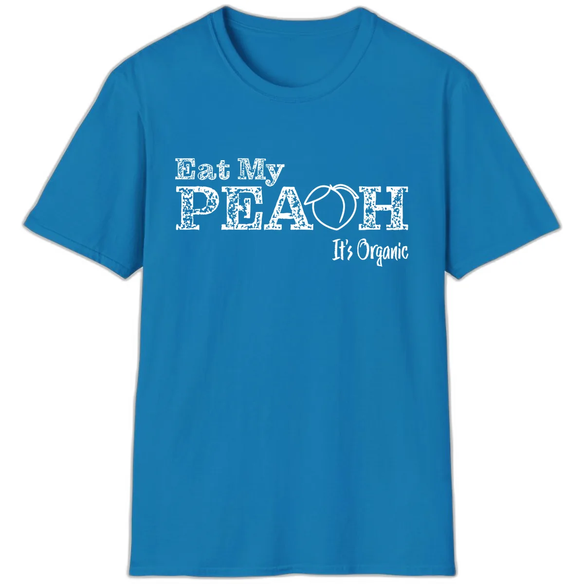 Eat My Peach It's Organic T-Shirt in Sapphire