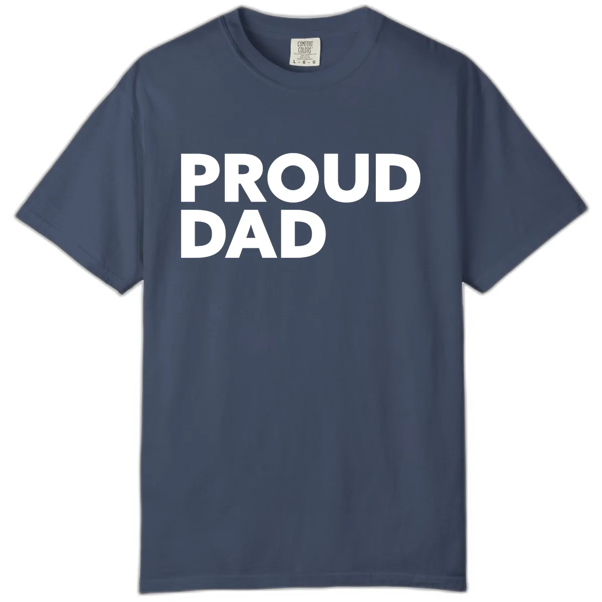 Proud Dad Bold Statement Comfort Color in Midnight