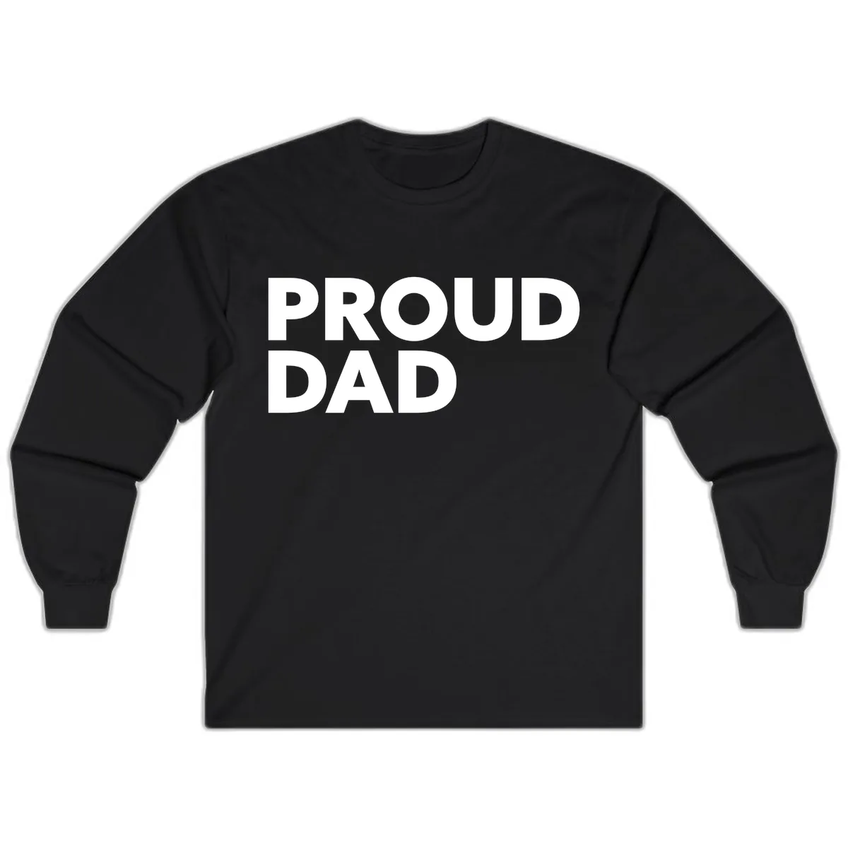 Proud Dad Bold Statement Long Sleeve in Black
