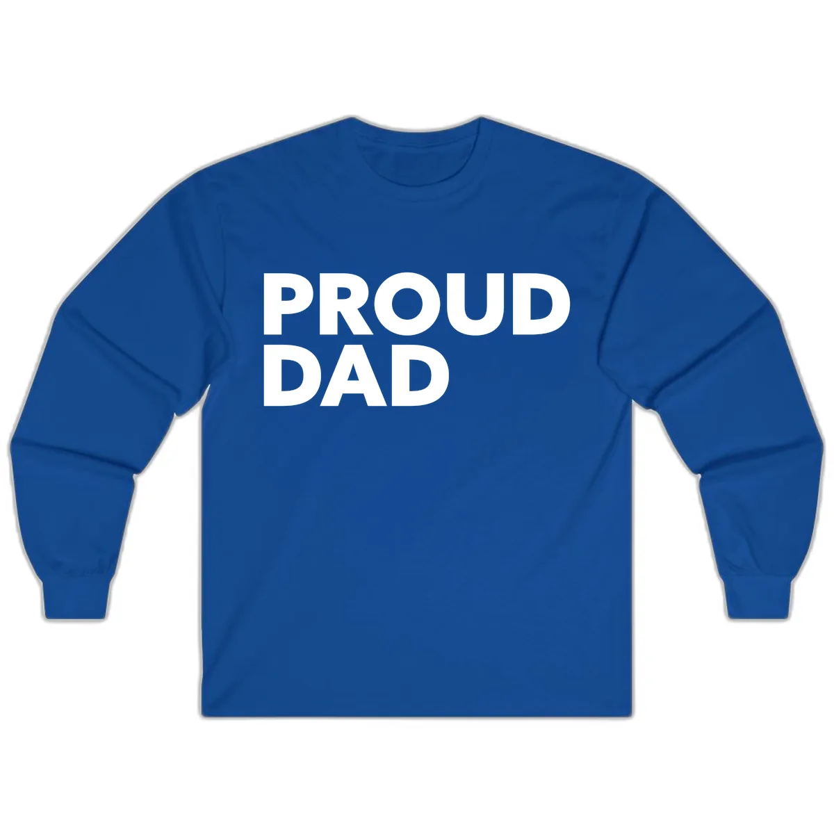 Proud Dad Bold Statement Long Sleeve in Royal