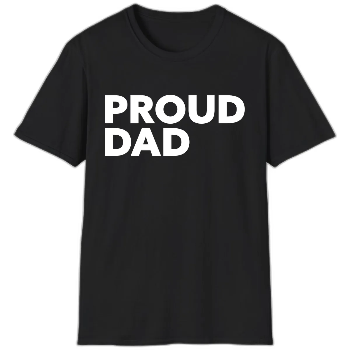 Proud Dad Bold Statement T-Shirt in Black