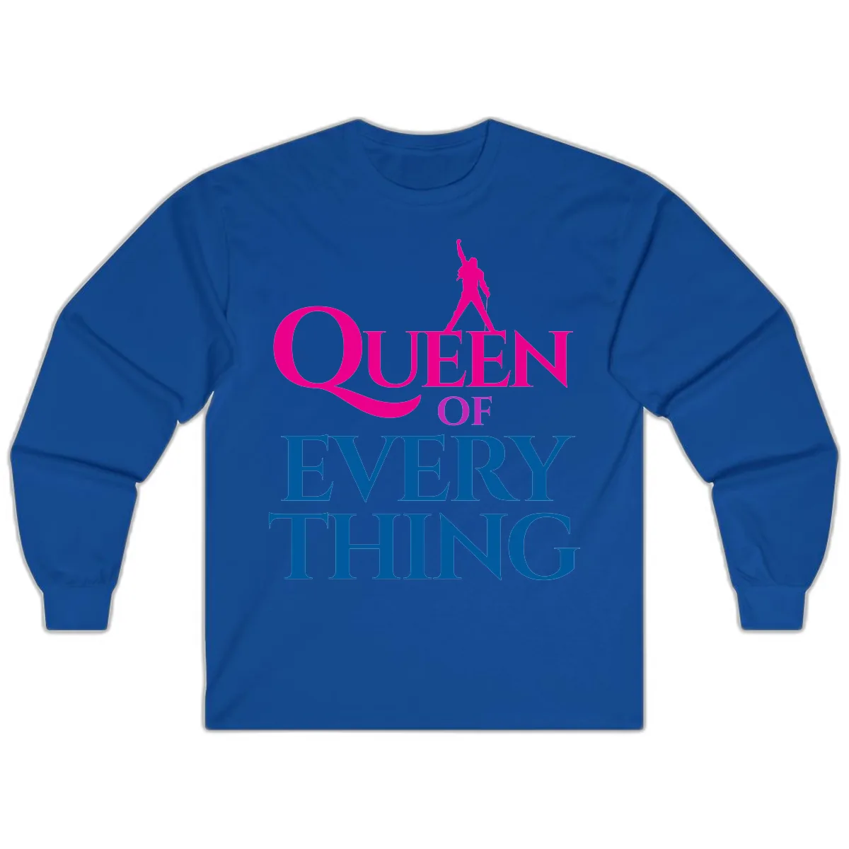 Queen Of Every Thing Long Sleeve in Royal