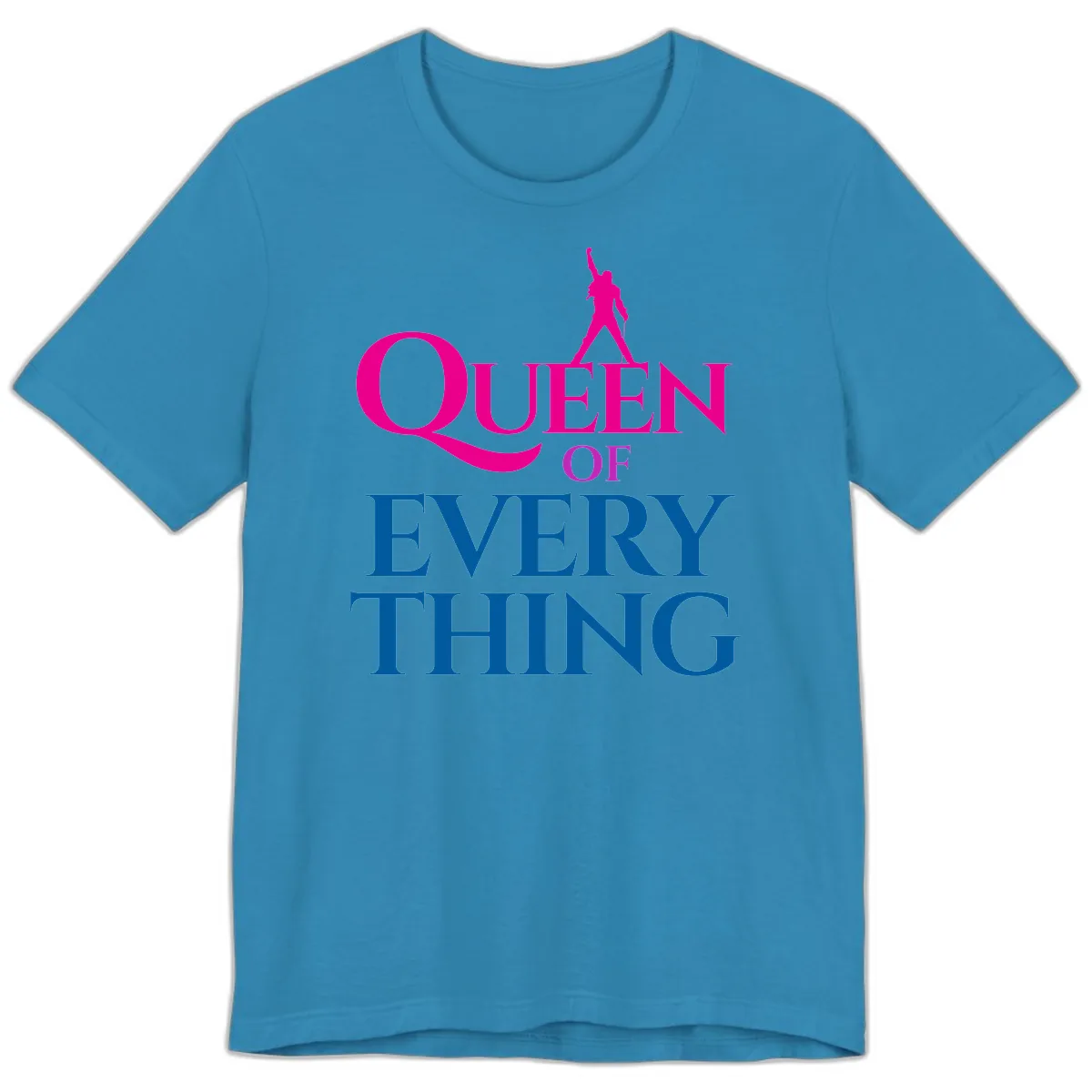 Queen Of Every Thing Premium T-Shirt in Aqua