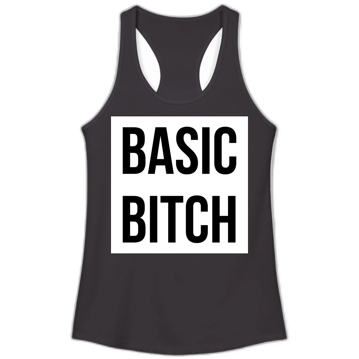 Basic Bitch Bold Statement Ladies Tank in Black