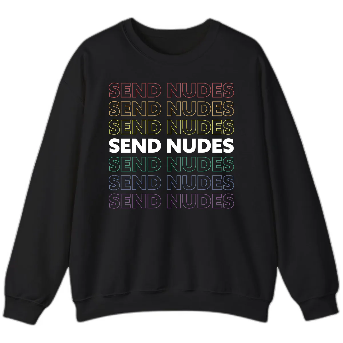 Send Nudes Rainbow Typography Sweatshirt in Black