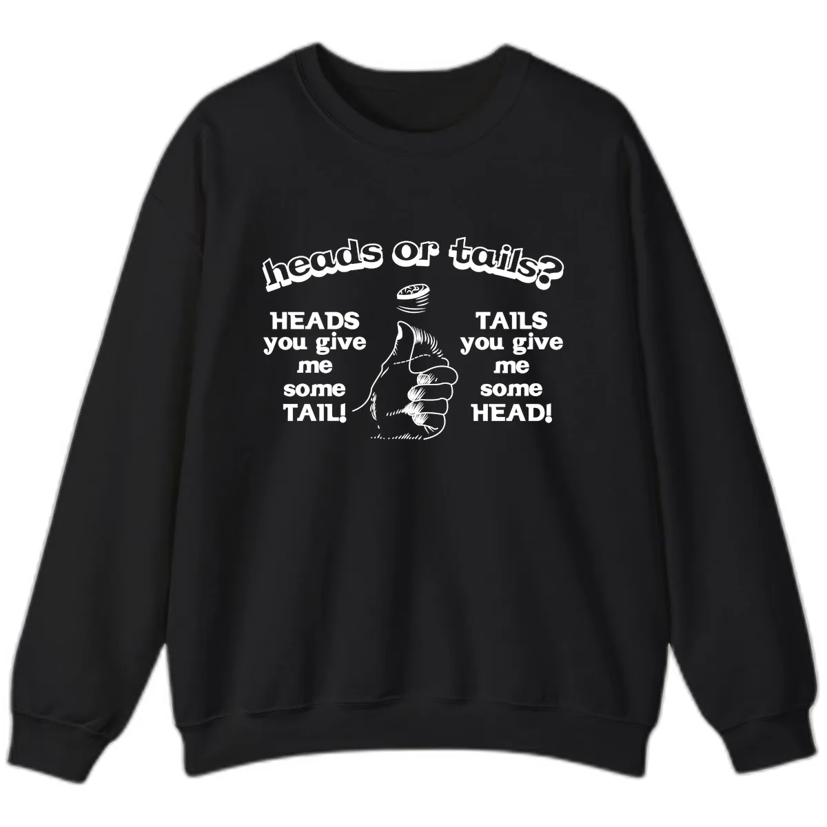 Heads Or Tails Coin Flip Sweatshirt in Black