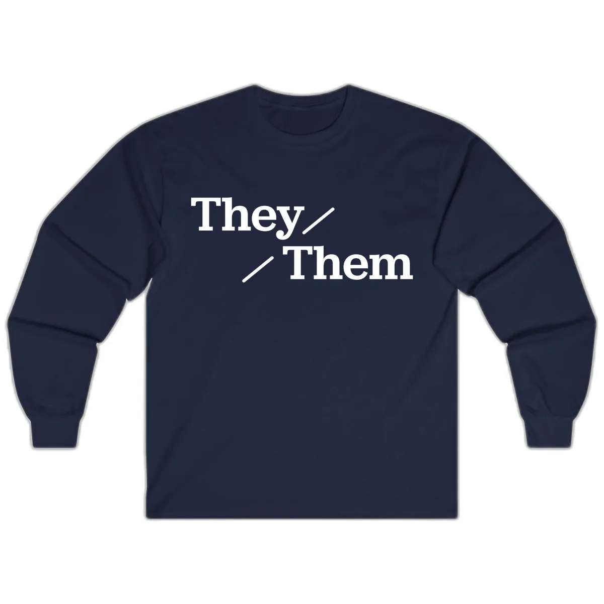 They Them Pronouns Pride Long Sleeve in Navy