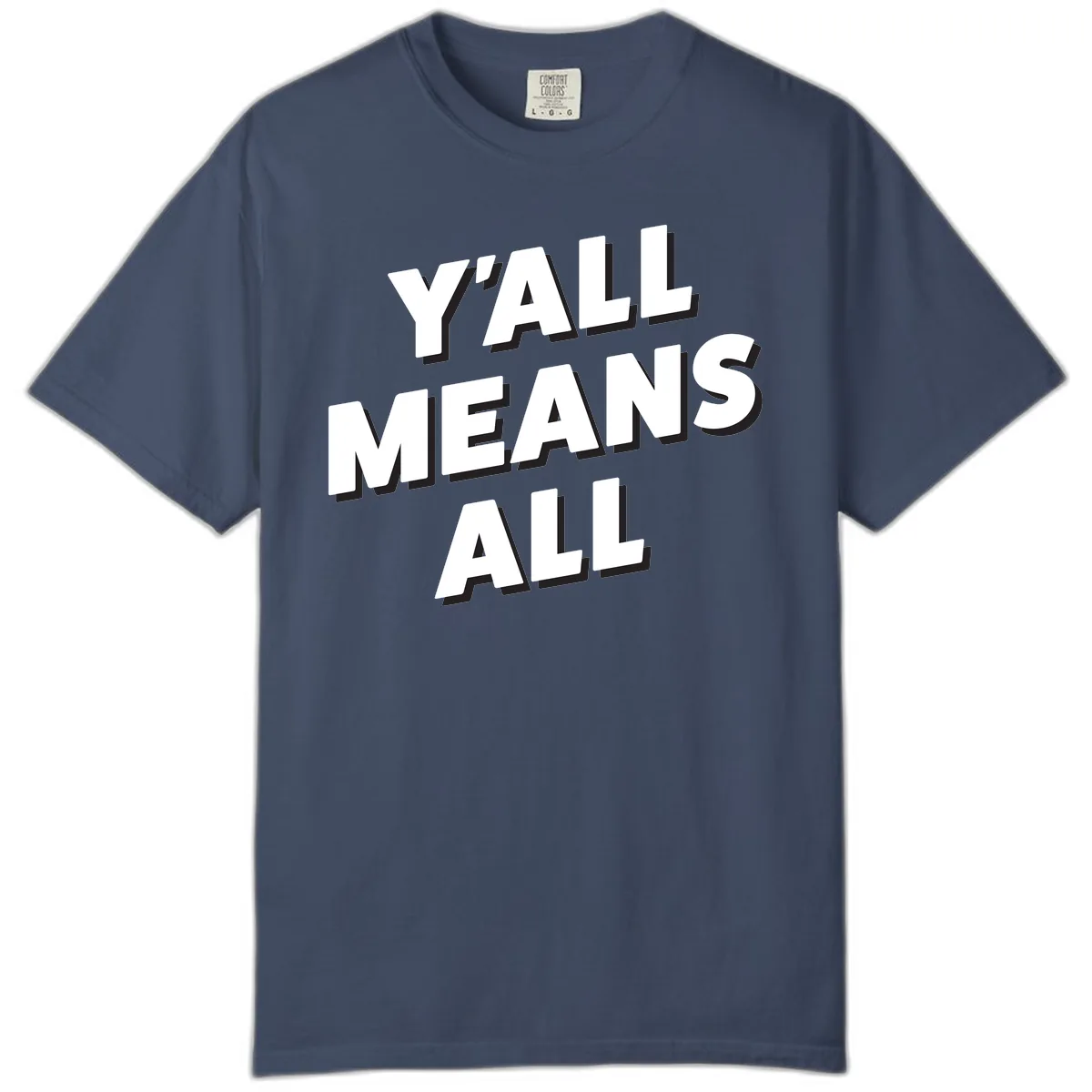 Y'all Means All Comfort Color in Midnight
