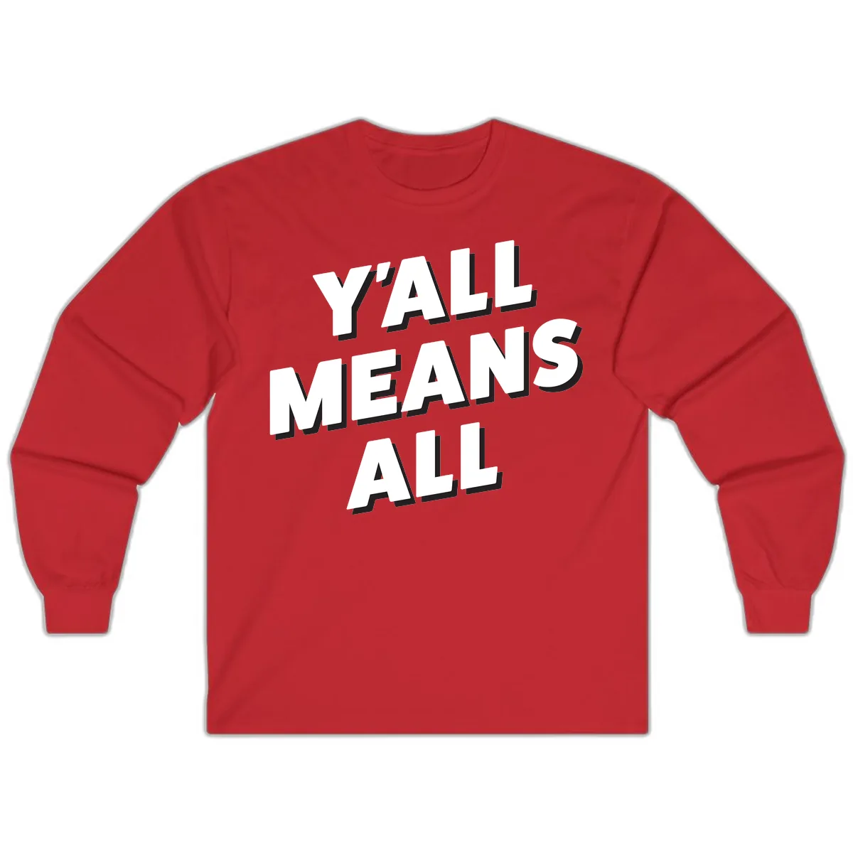 Y'all Means All Long Sleeve in Red