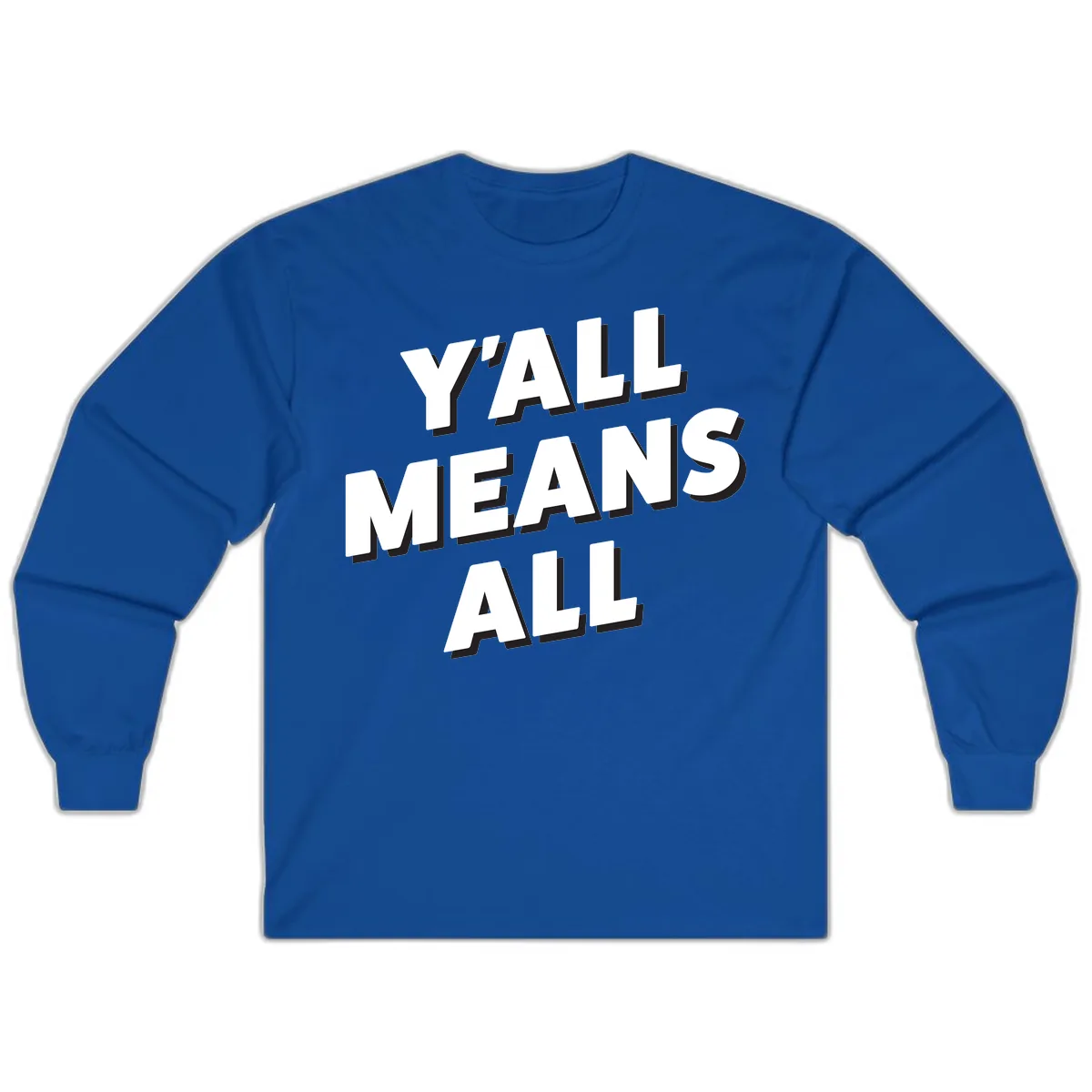Y'all Means All Long Sleeve in Royal