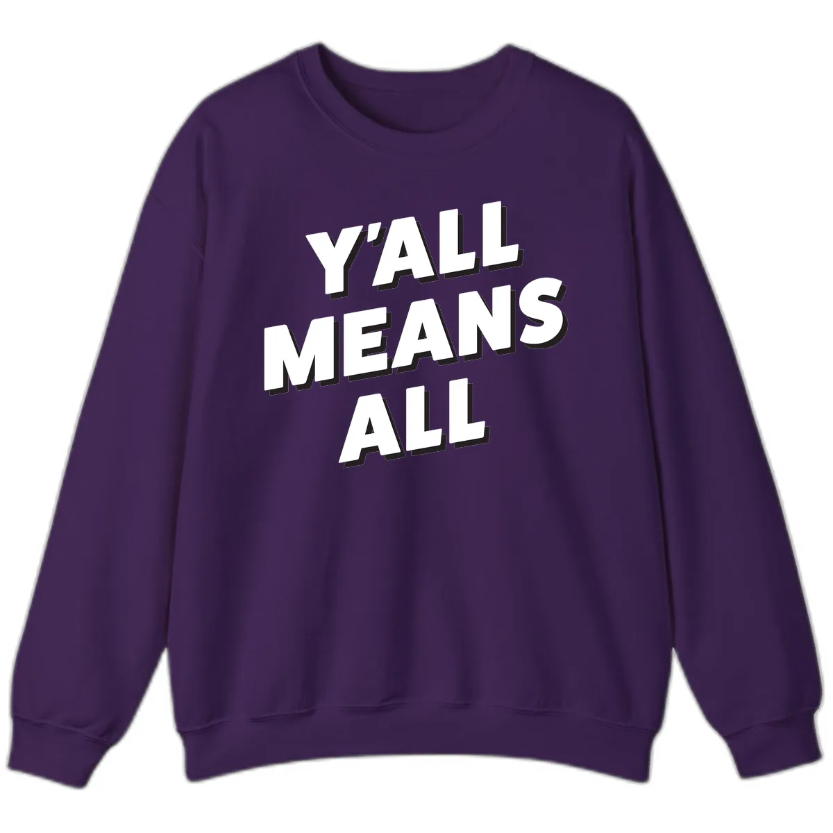 Y'all Means All Sweatshirt in Purple