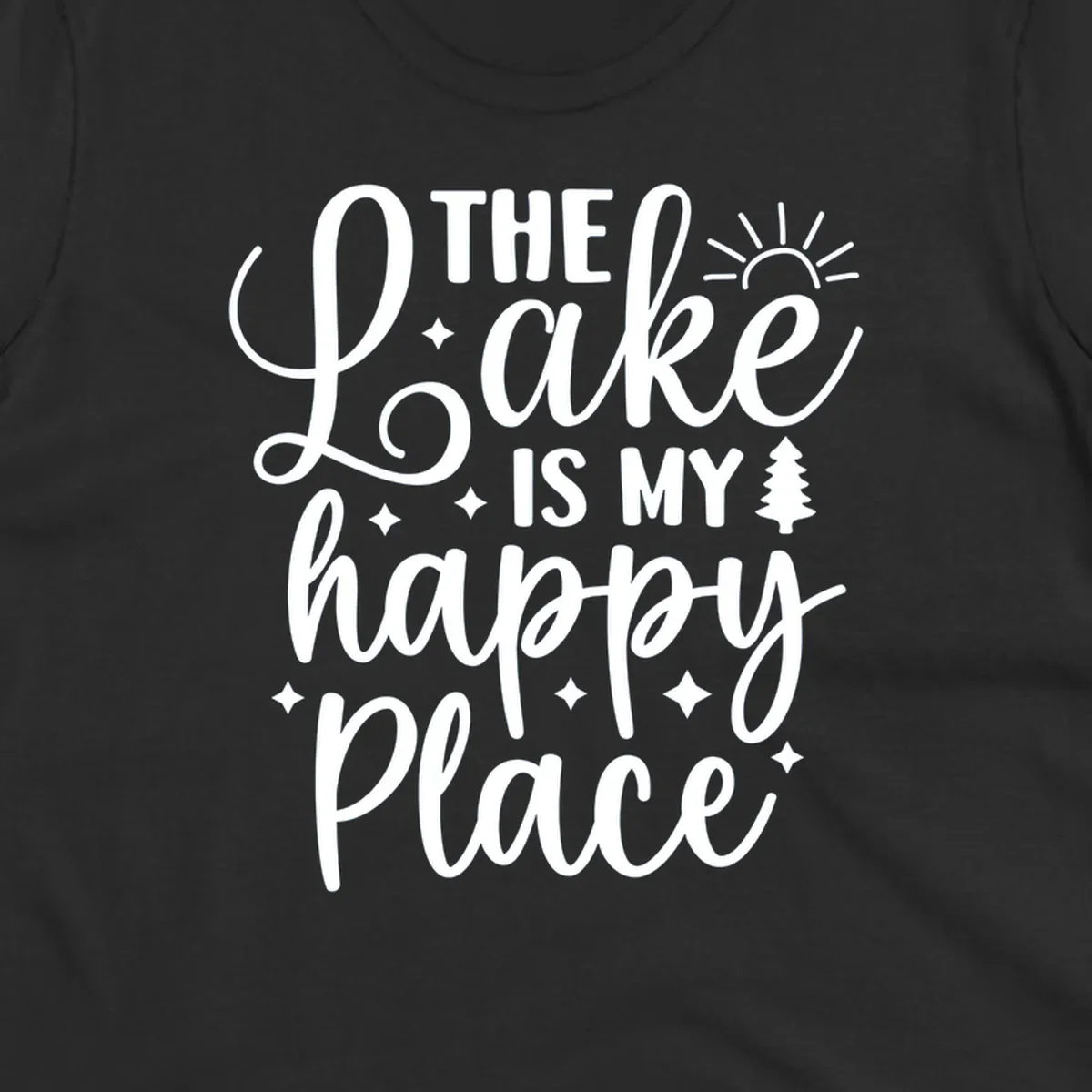 The Lake Is My Happy Place text and graphics design.