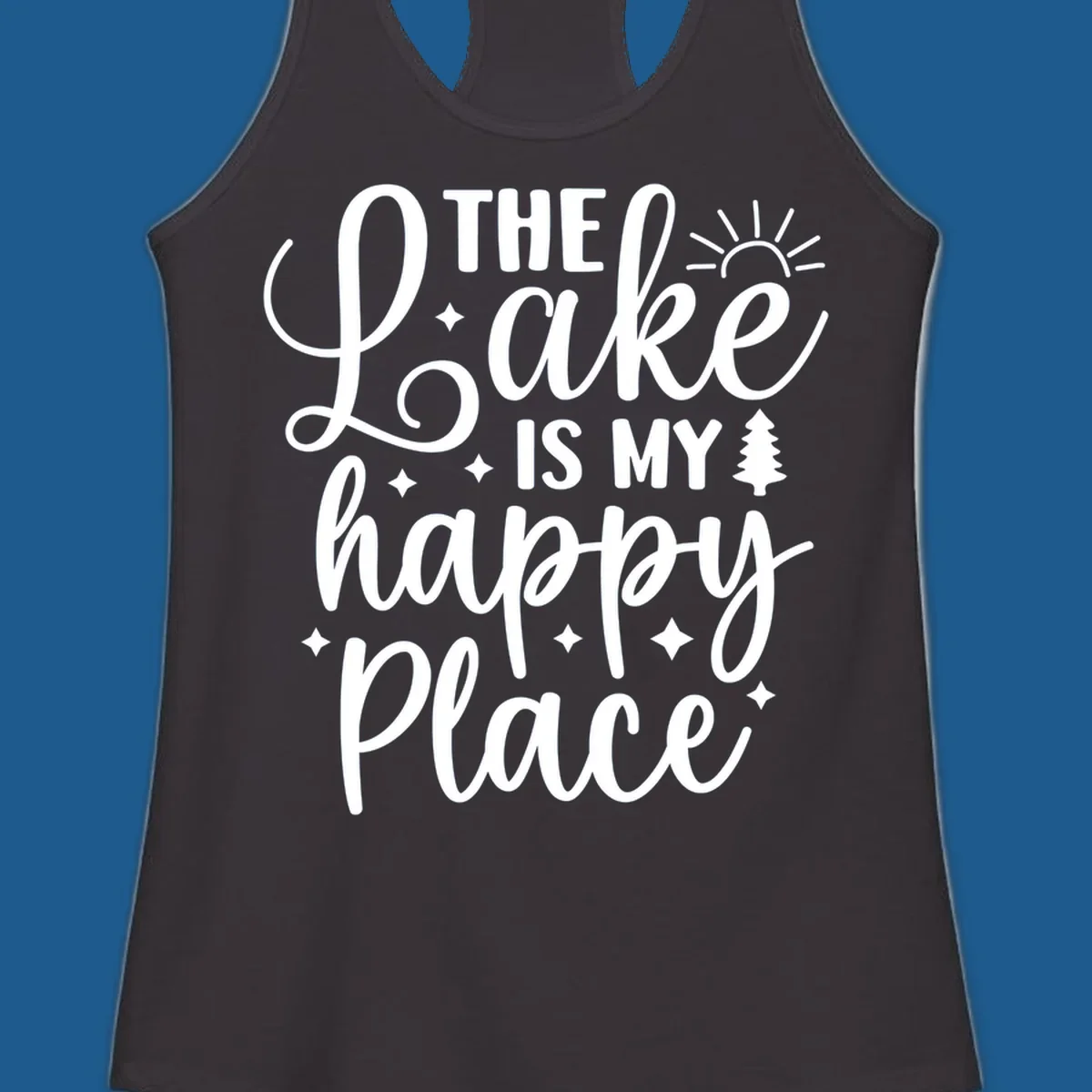 The Lake Is My Happy Place text and graphics design.