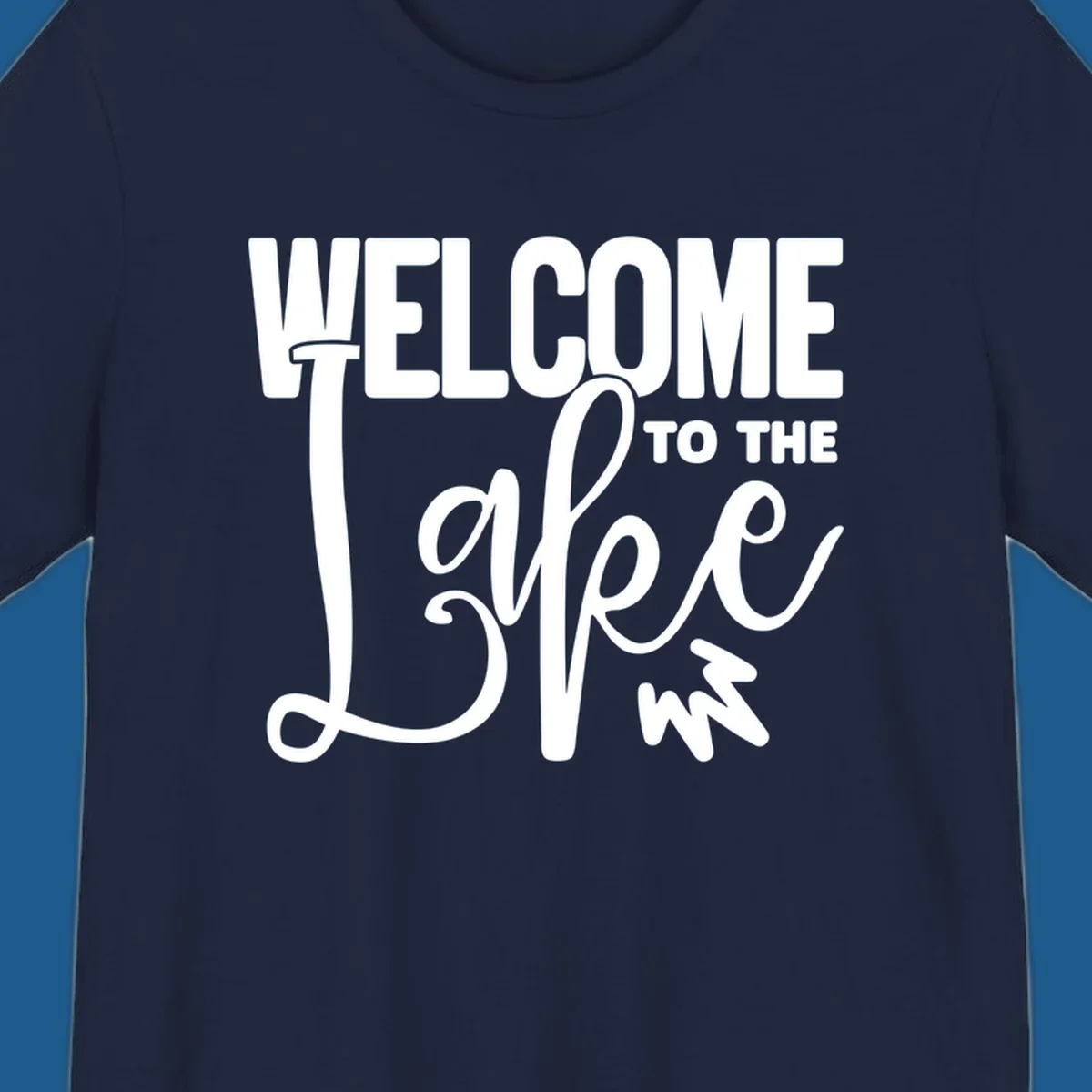 Welcome to the Lake typography design with stylized script font.
