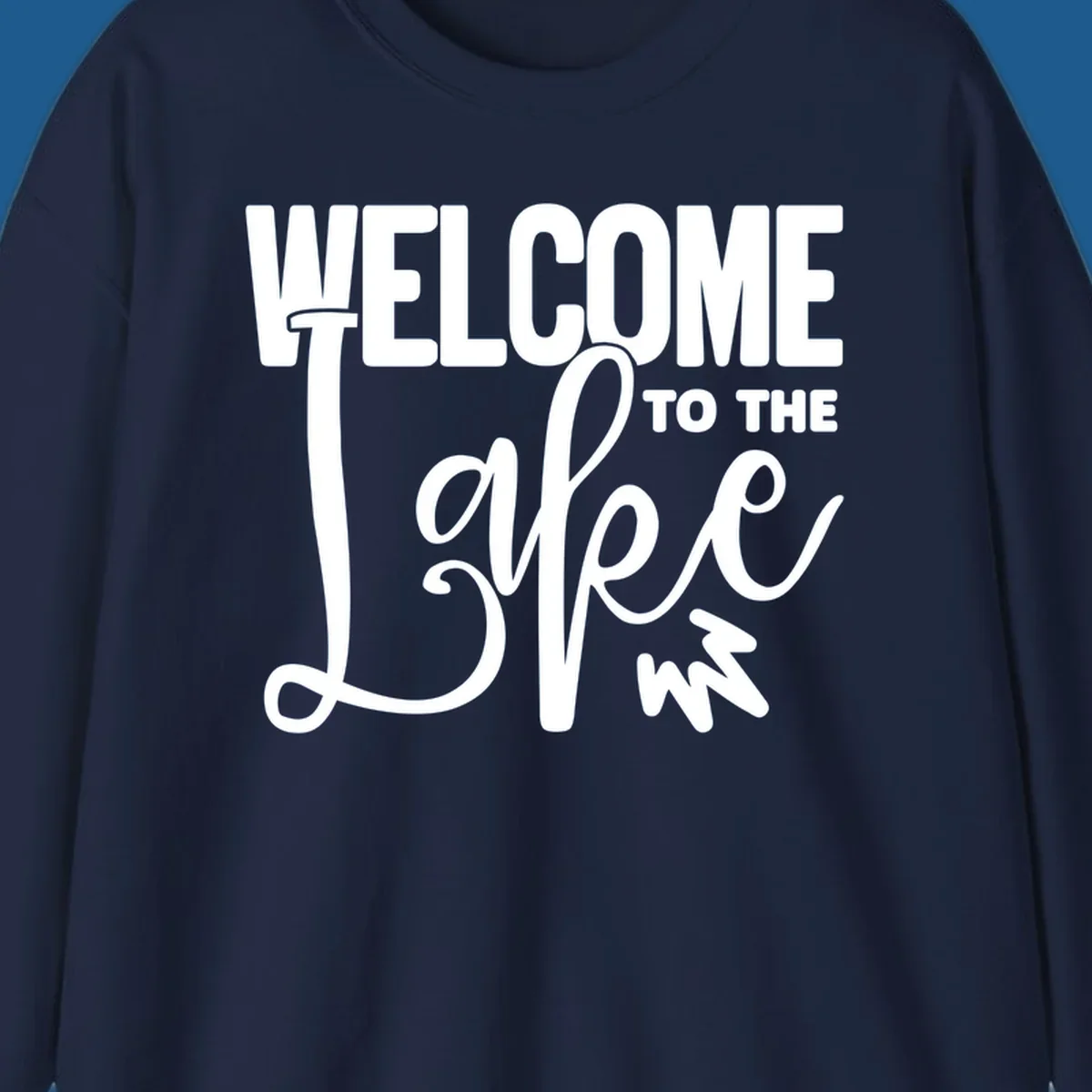 Welcome to the Lake typography design with stylized script font.