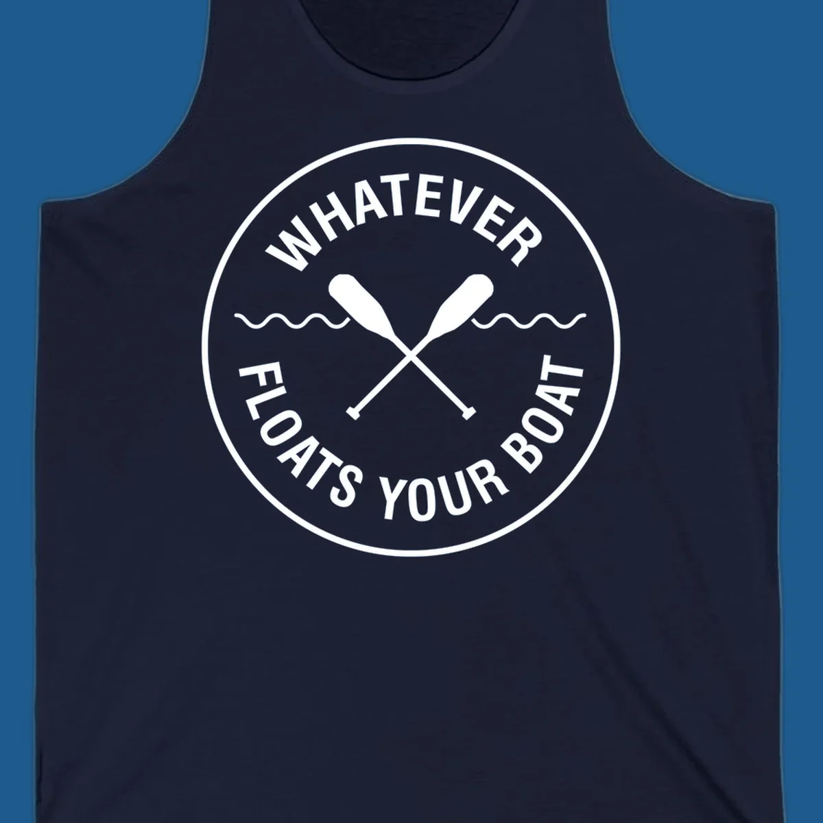 Circular badge with 'Whatever Floats Your Boat' text and crossed oars, representing pontoon boat lifestyle.