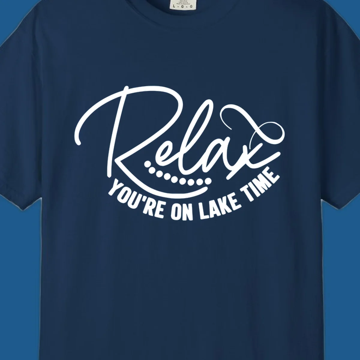 Relax You're On Lake Time text design with dots.