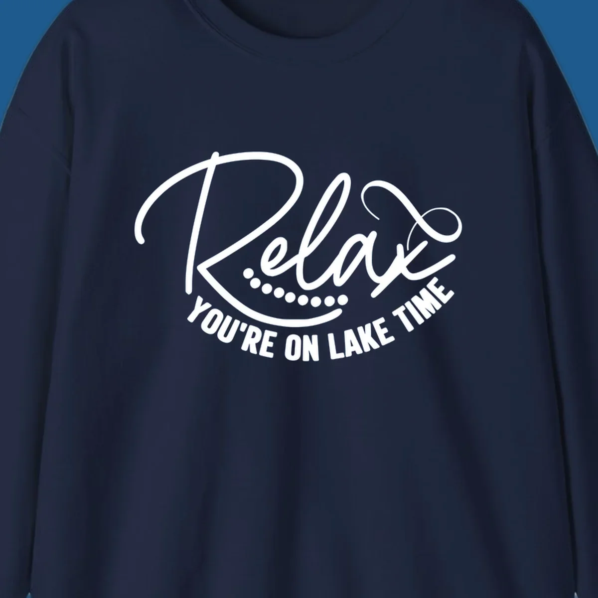 Relax You're On Lake Time text design with dots.
