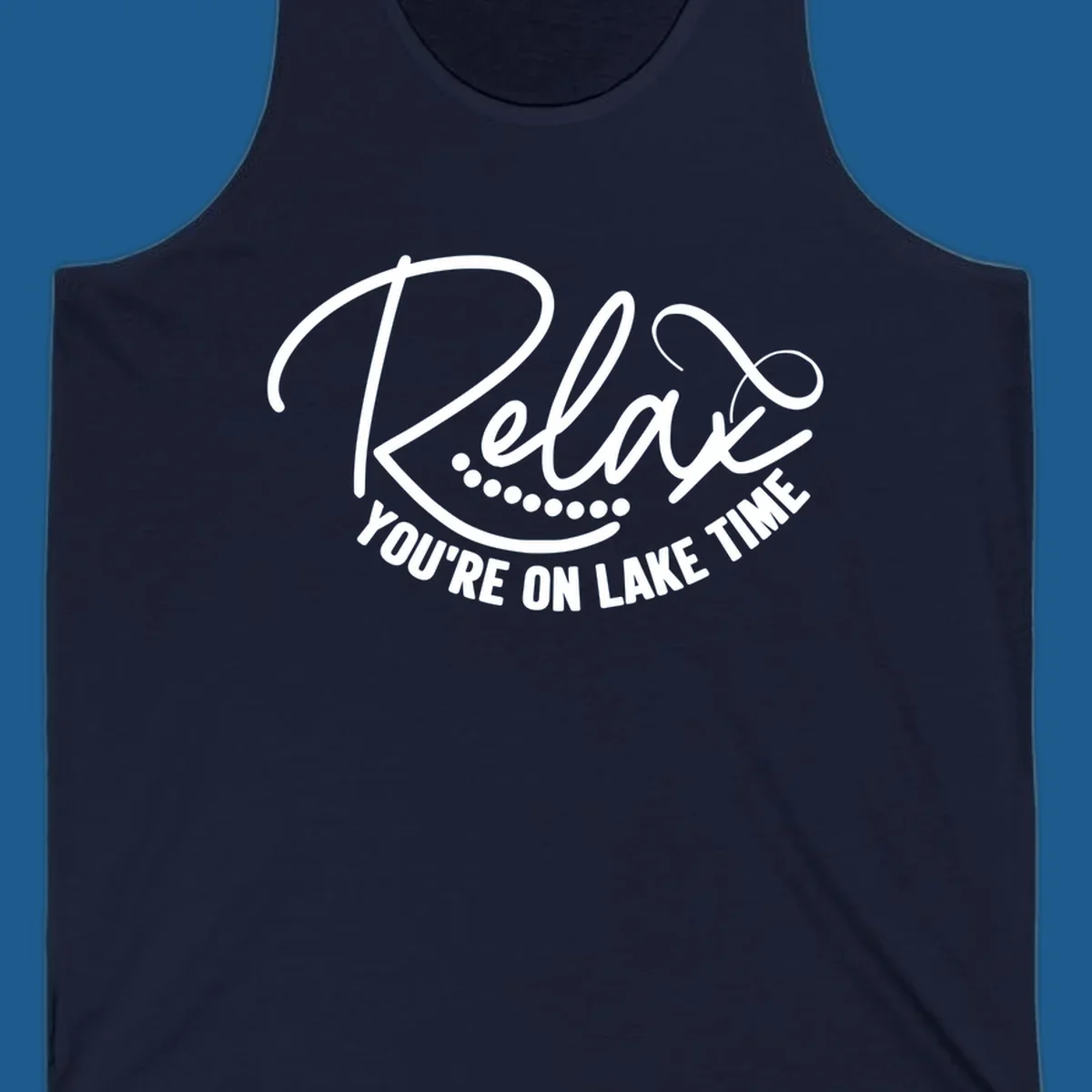 Relax You're On Lake Time text design with dots.