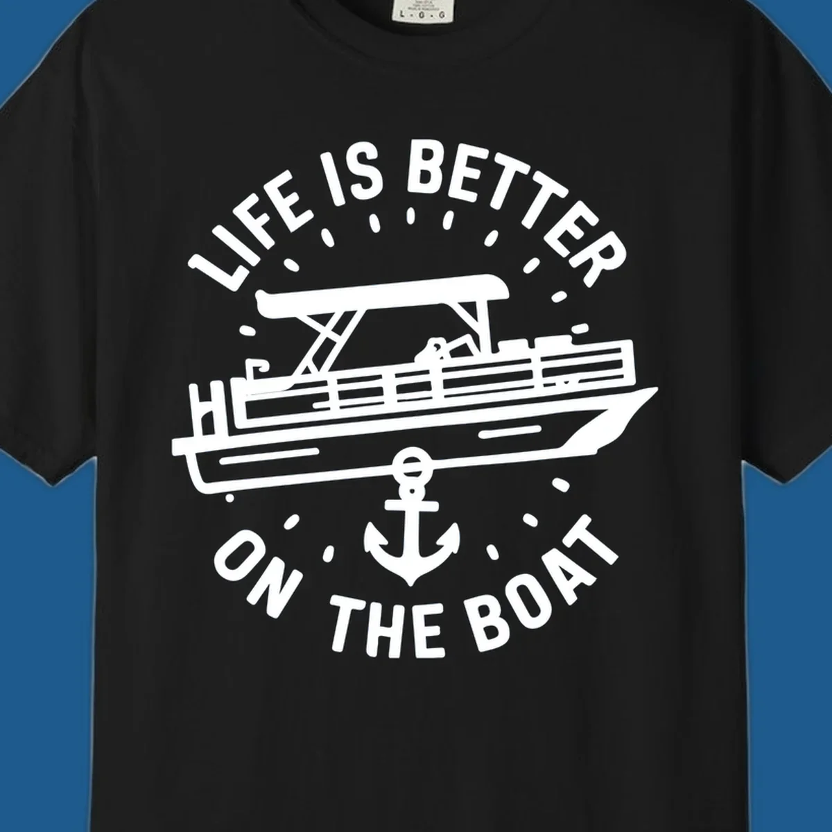 Pontoon boat and anchor with text 'Life is Better On The Boat', pontoon-boat-life design.